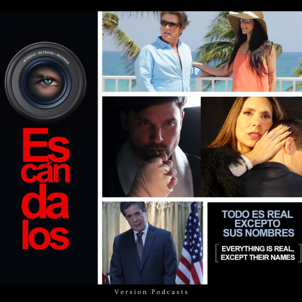 Escandalos, todo es real menos sus nombres