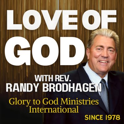 The Love of God with Rev. Dr. Randy Brodhagen