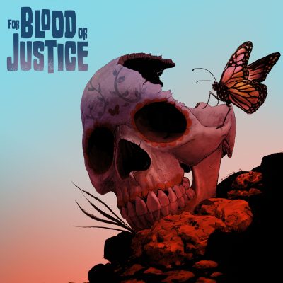For Blood or Justice